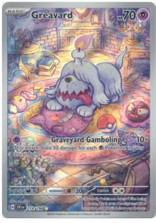 Greavard - 214/198 - Illustration Rare
Scarlet & Violet (Base Set) Singles